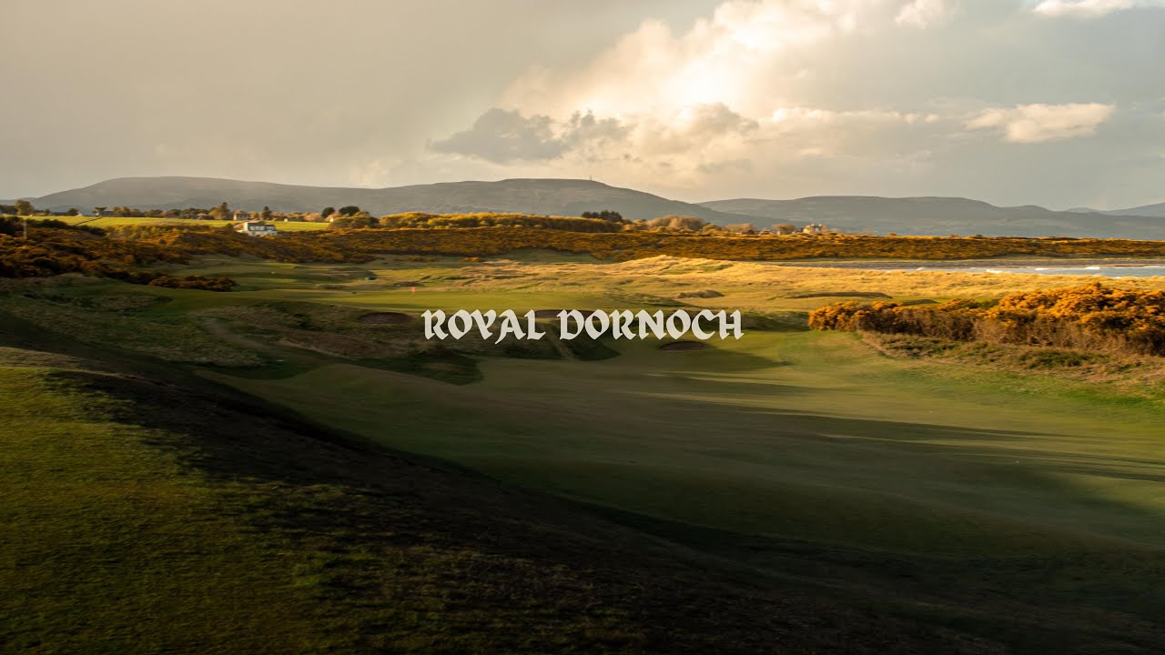 Royal Dornoch: Story of a Golf Club