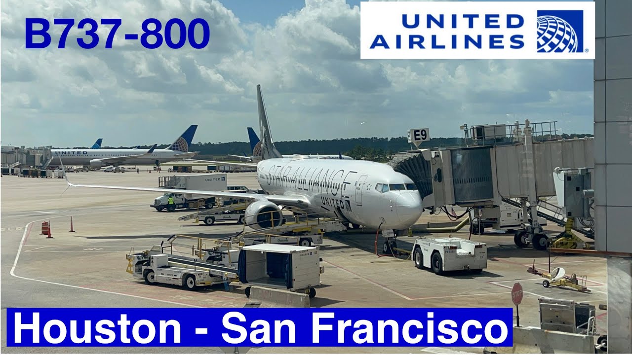 Flight report | Houston (IAH) to San Francisco (SFO) United Airlines Boeing 737-800