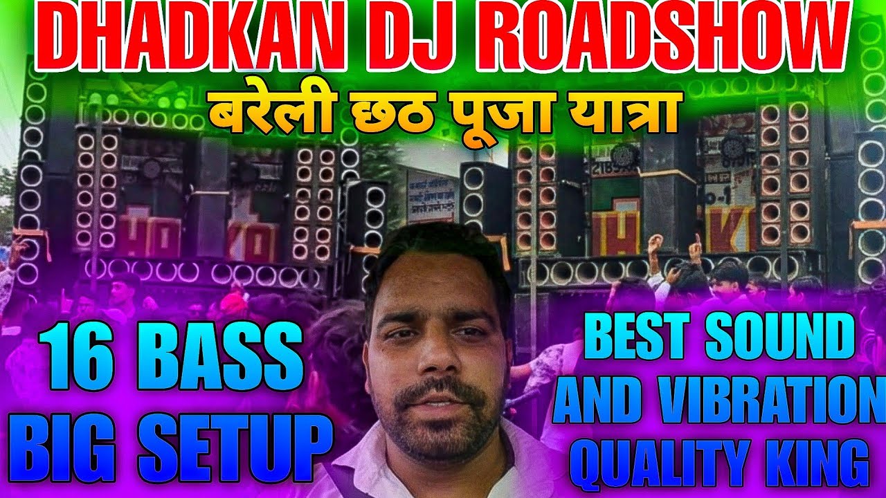 Dhadkan Dj Meerut 16 Bass Sound Setup बरेली रोड शो Next Level Vibration all up Most Popular Meerut  