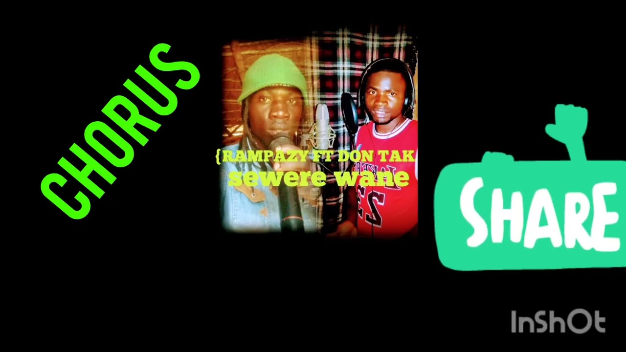 DON TAK ft RAMPAZY {SEWERE WANE}