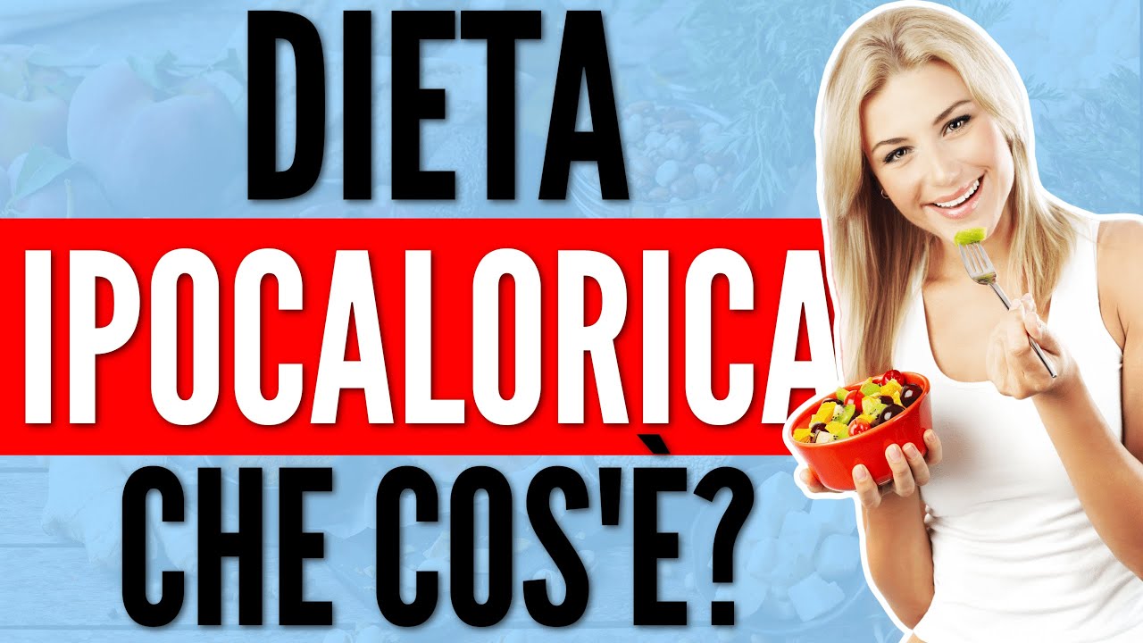 DIETA IPOCALORICA: CHE COS'&Egrave;?