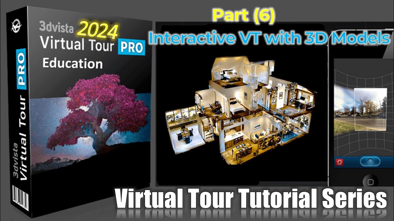 3D Vista Complete Guide to Creating Interactive Virtual Tours with 3D Models & 360° Panoramas