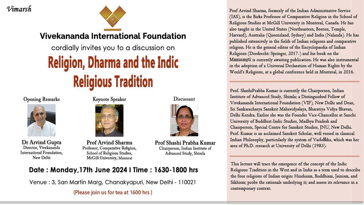 Talk on #Religion, #Dharma and the Indic Religious Tradition by Prof Arvind Sharma