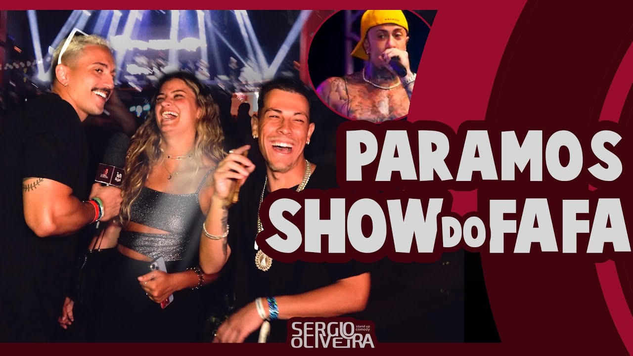 PARAMOS SHOW DO FAFA E BEIJAMOS TODAS EM FLORIPA | SERGIO OLIVEIRA