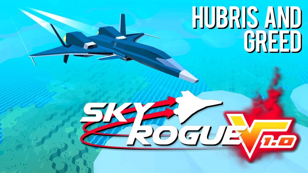 Hubris and Greed | Sky Rogue 1.1.3 | Endless Mode Gameplay
