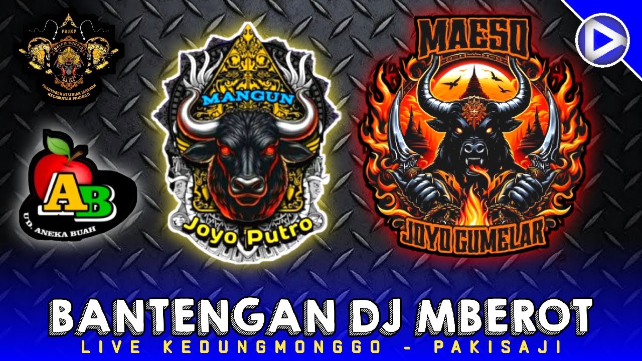 BANTENGAN DJ MBEROT‼️MANGUN JOYO PUTRO × MAESO JOYO GUMELAR | Live Kedungmonggo - Pakisaji
