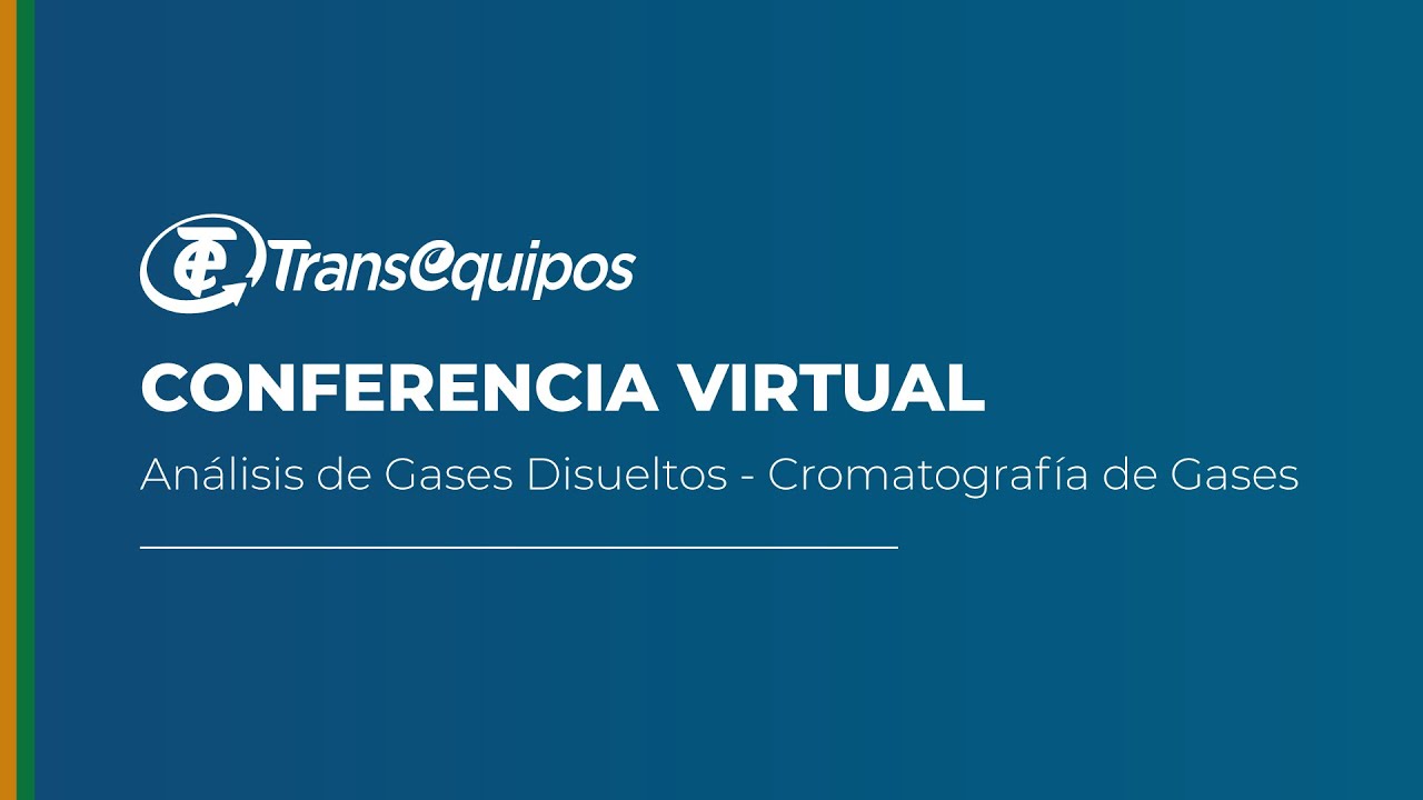 Análisis de Gases Disueltos | Cromatografía de Gases | Fallas en Transformadores