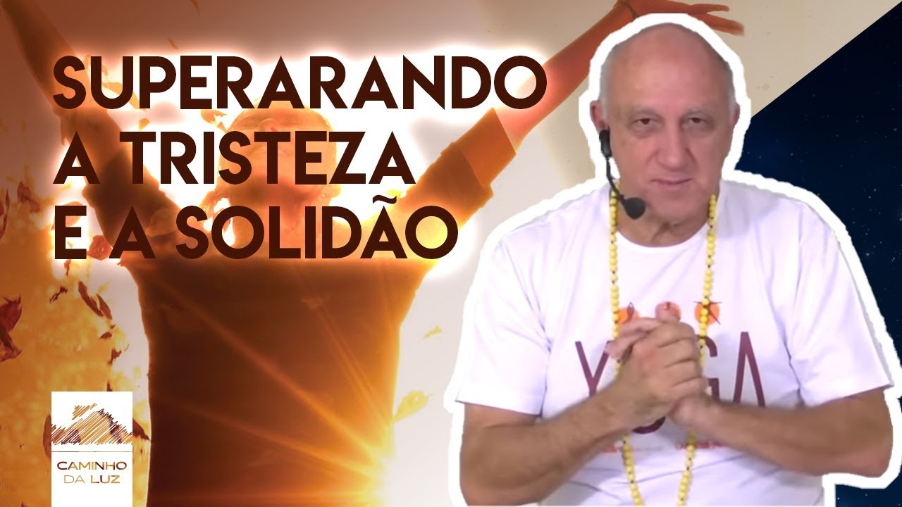 Como Superar a TRISTEZA e a SOLID&Atilde;O | Prof. La&eacute;rcio Fonseca