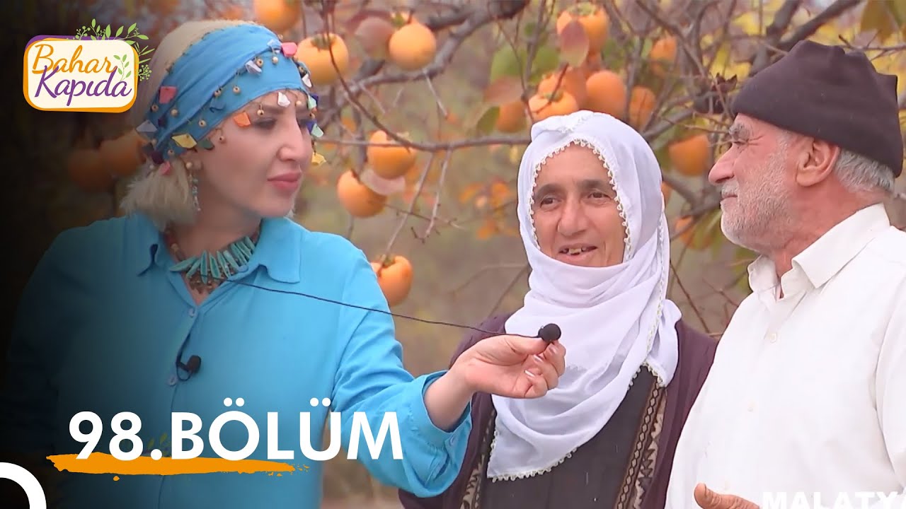 Bahar Kapıda 98. Bölüm | Malatya