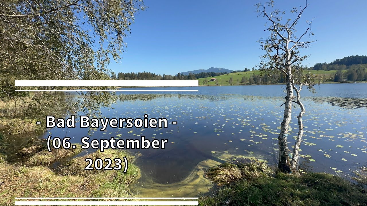 Bad Bayersoien (06. September 2023)