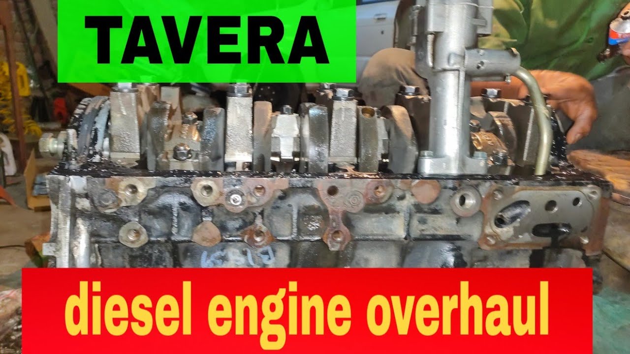 TAVERA Diesel engine overhaul