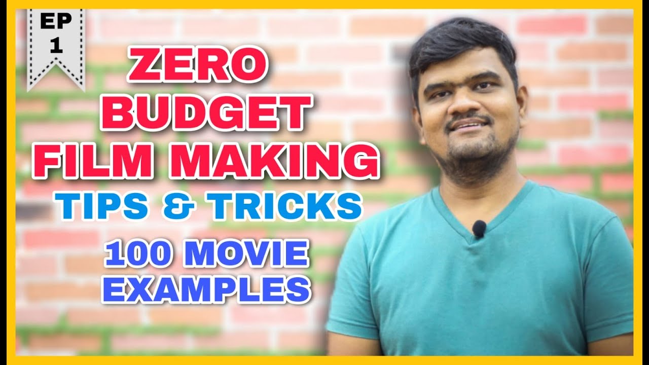 தமிழில்  ZERO BUDGET FILM MAKING POSSIBLE? TIPS AND TRICKS WITH 100 MOVIE EXAMPLES | ARUN.MO