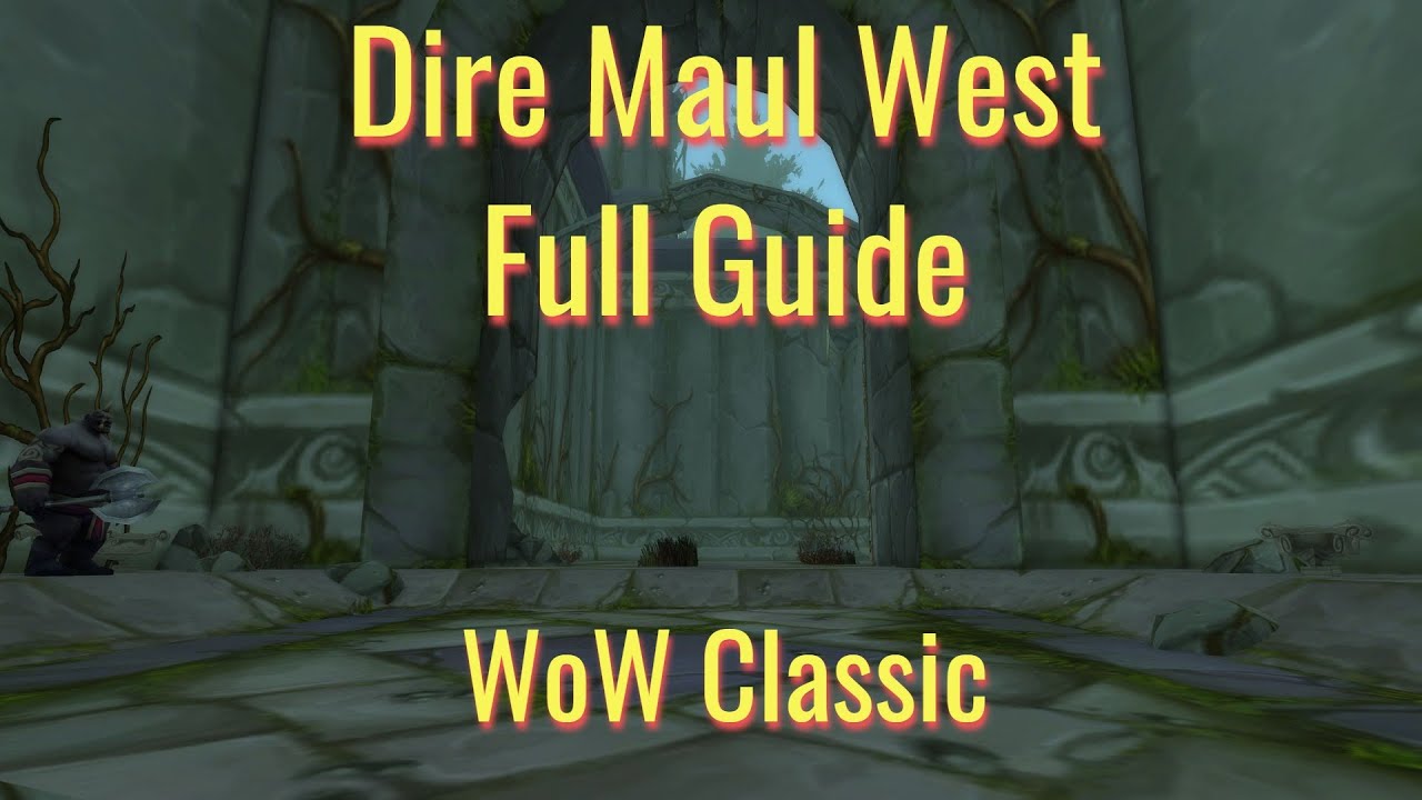 WoW Classic/Dire Maul West Full Guide---Quest Run---Elven Legends-Treasure of the Shendralar