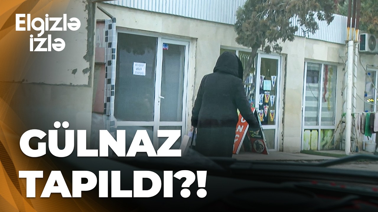 Elgizlə izlə komandası Aygünün uşaqlarını aparan Gülnazın izində- İnsafın varsa, uşağımı qaytar