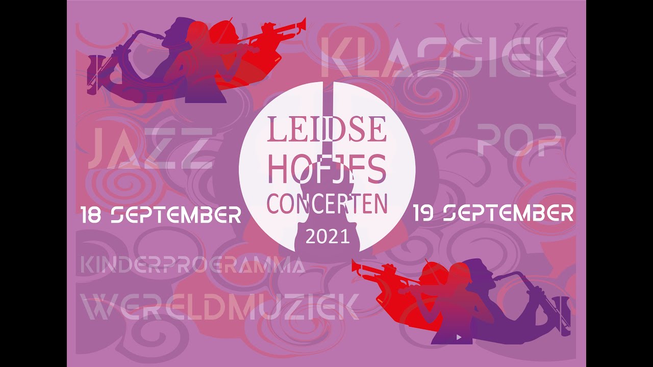 Leidse Hofjesconcerten 2021 Preview 18 & 19 September