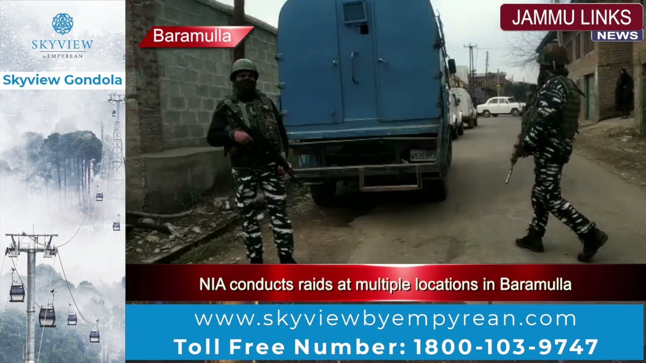 NIA conducts raids at multiple locations in Baramulla