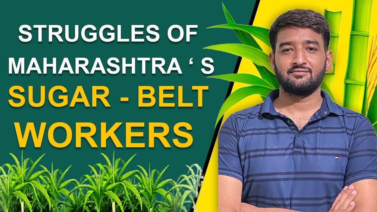 Daily struggles of Maharashtra's sugar-belt workers in Hindi @SecularSahil