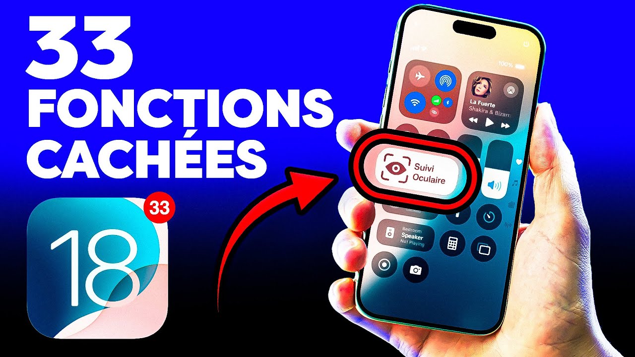 iOS 18 - les 33 Fonctionnalités CACHÉES que vous devez TESTER