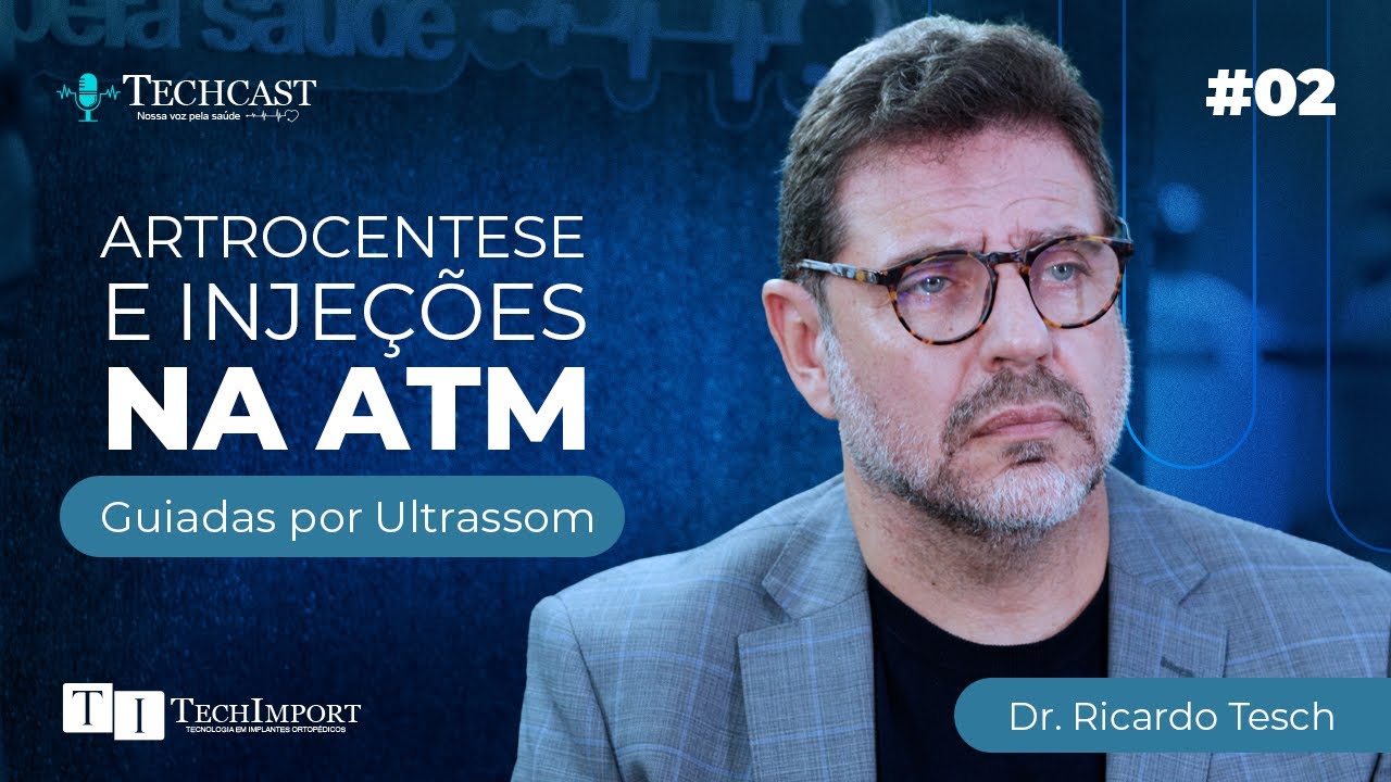 Artrocentese e injeções na ATM guiadas por ultrassom | TechCast Episódio 01 - Dr. Ricardo Tesch