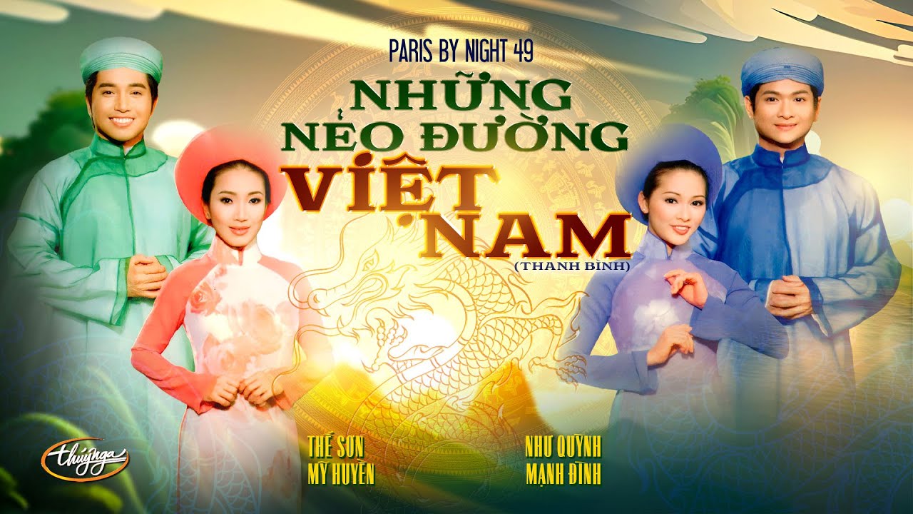 PBN 49 | Như Quỳnh, Mỹ Huyền, Thế Sơn, Mạnh Đình - Những Nẻo Đường Việt Nam