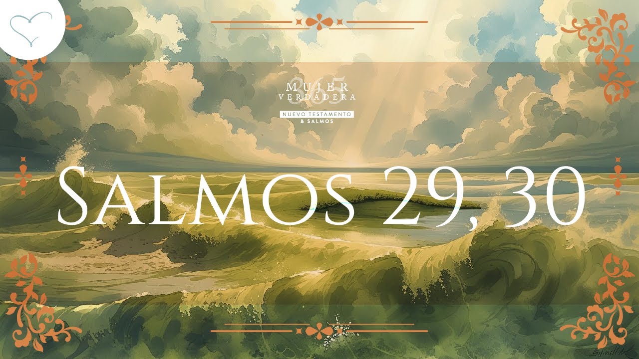MV 365 Nuevo Testamento y Salmos | Salmos 29 y 30 | Febrero 21