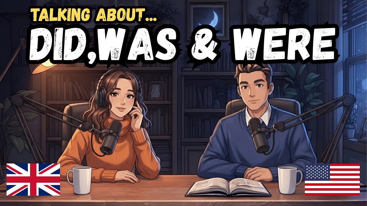 How to Use Did, Was & Were in Real English Conversations