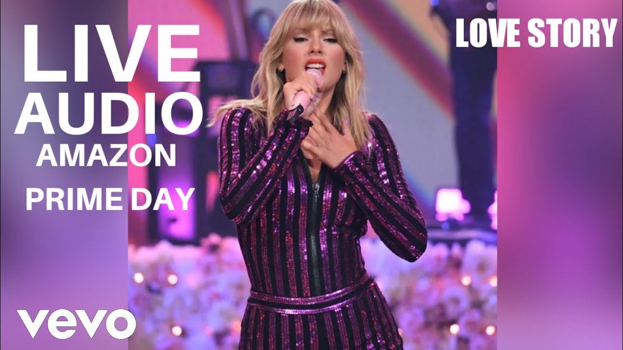 Taylor Swift The Live Audio - Love Story (Amazon Prime Day Concert)