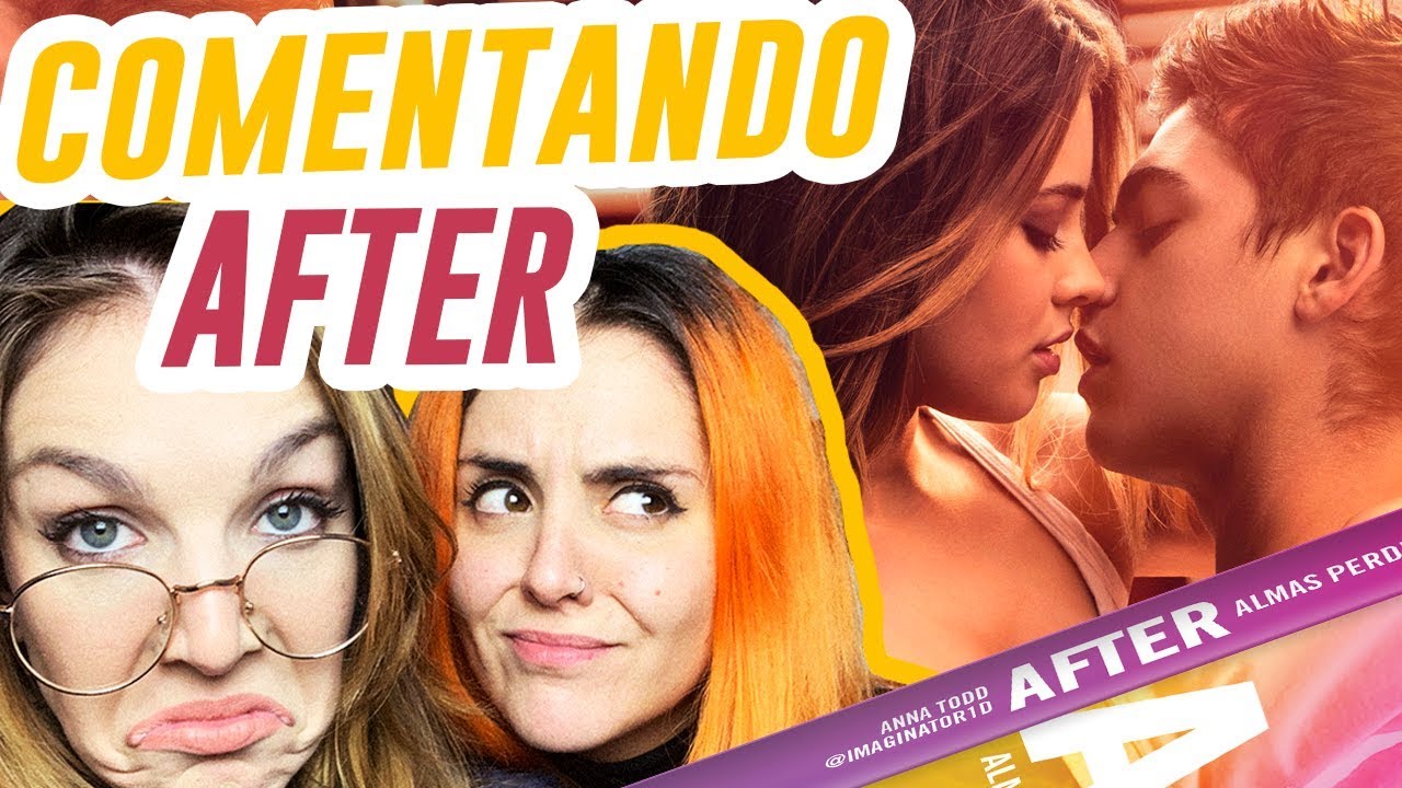 COMENTANDO 'AFTER' | Andrea Compton ft Inés Hernand