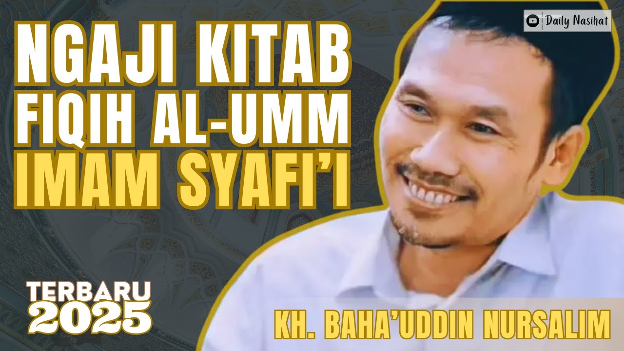 GUS BAHA - NGAJI KITAB FIQIH AL-UMM KARYA IMAM SYAFI'I | NGAJI GUS BAHA TERBARU!!!