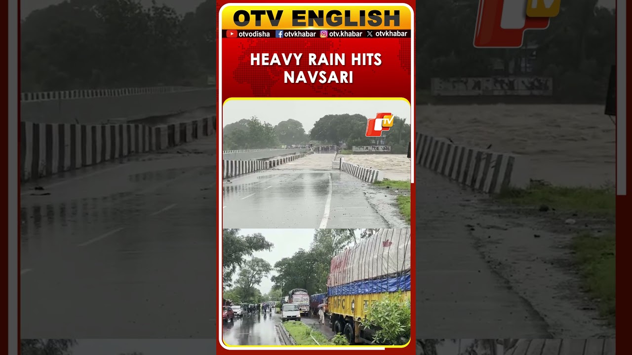 Gujarat: Heavy Rain Inundates Navsari; Chikhli-Saputara Highway Closed | OTV
