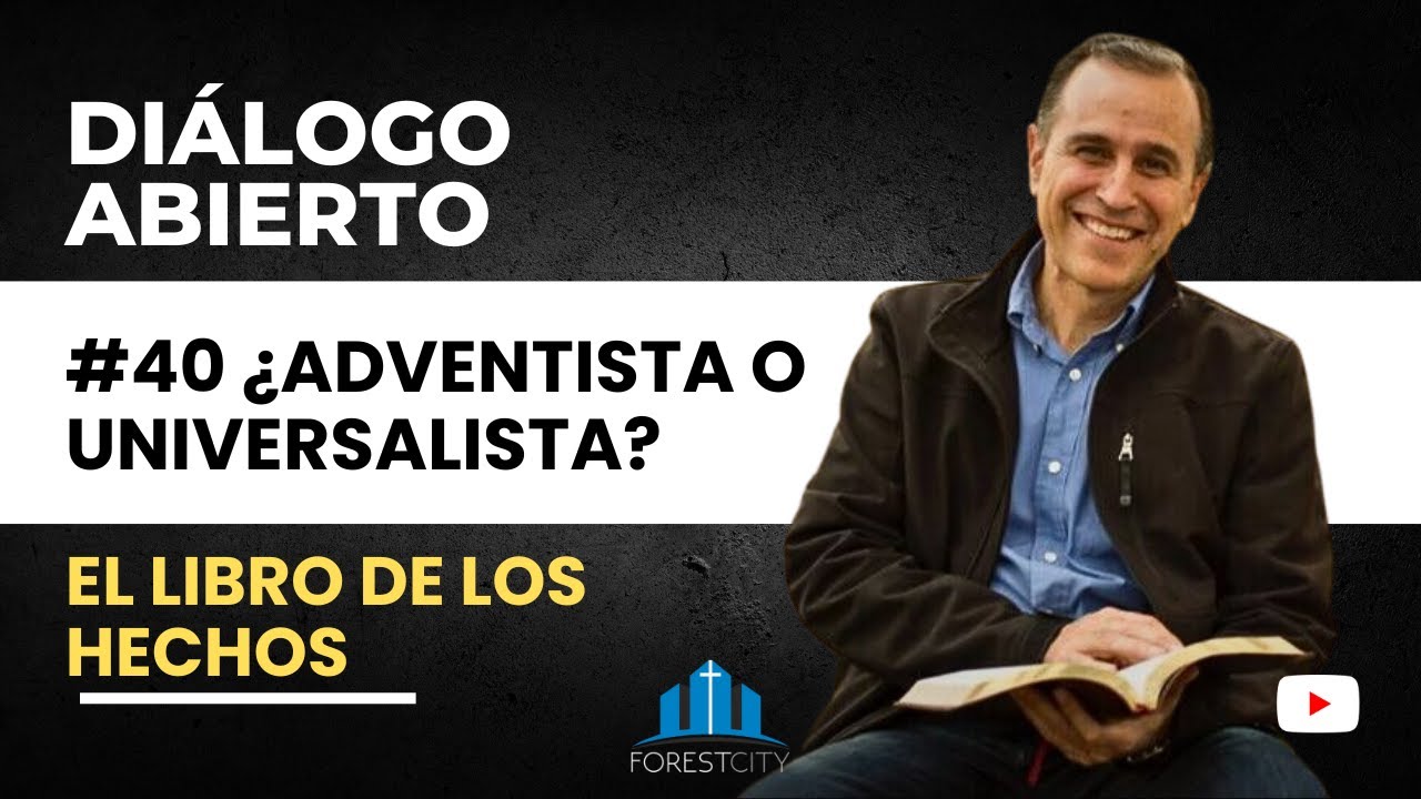 Diálogo Abierto | Libro de los Hechos | #40 | 