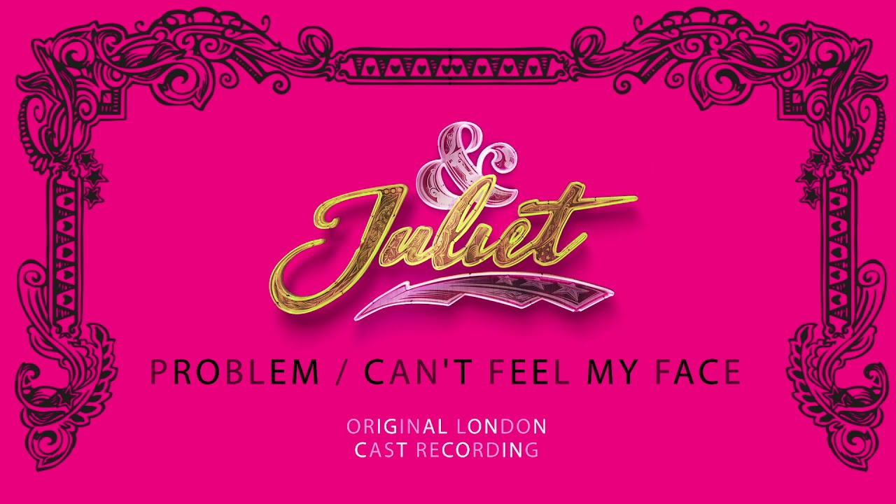 Miriam-Teak Lee, Jordan Luke Gage, Original London Cast of & Juliet – Problem / Can’t Feel My Face