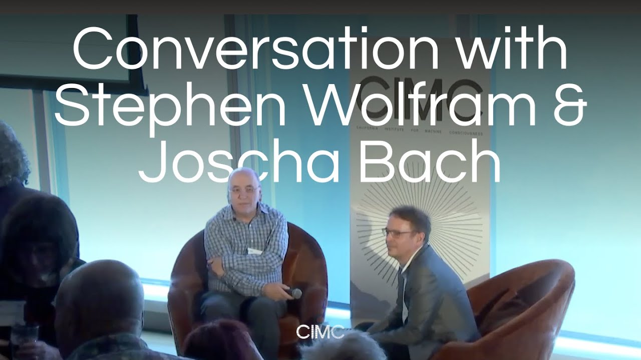 CIMC Launch Event: Conversation with Stephen Wolfram & Joscha Bach