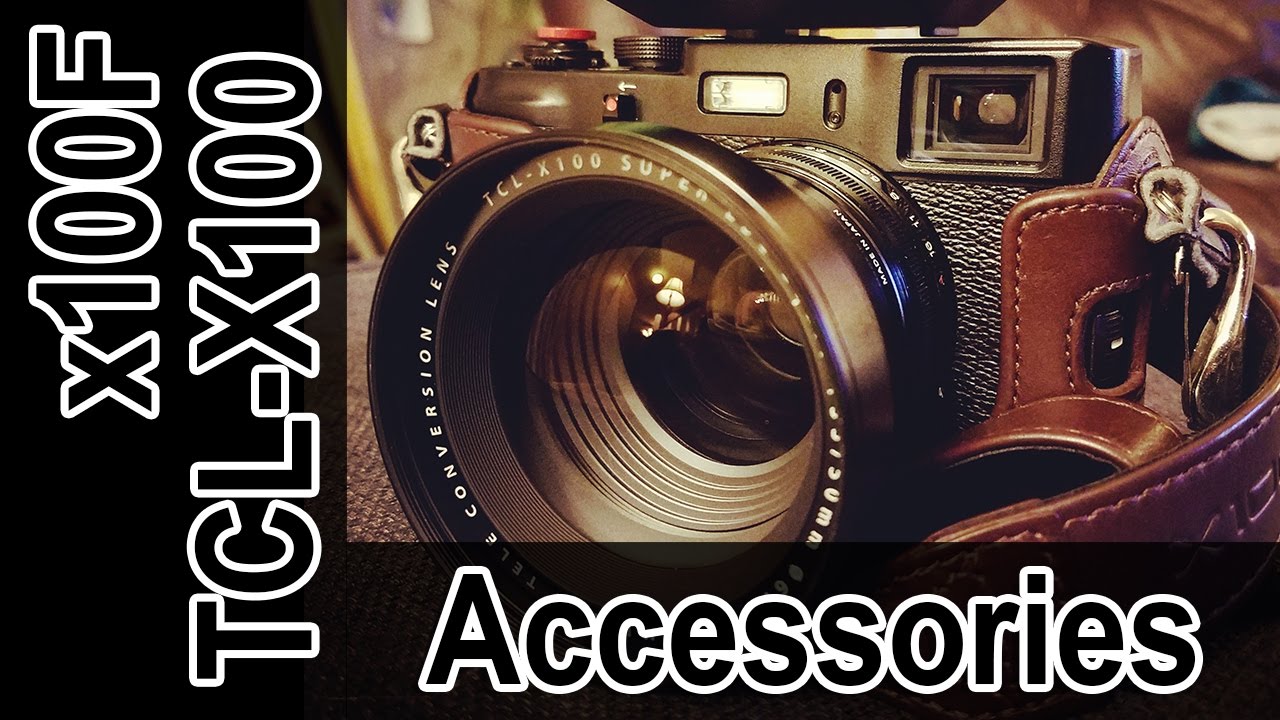Fujifilm x100f Accessories: TCL-X100