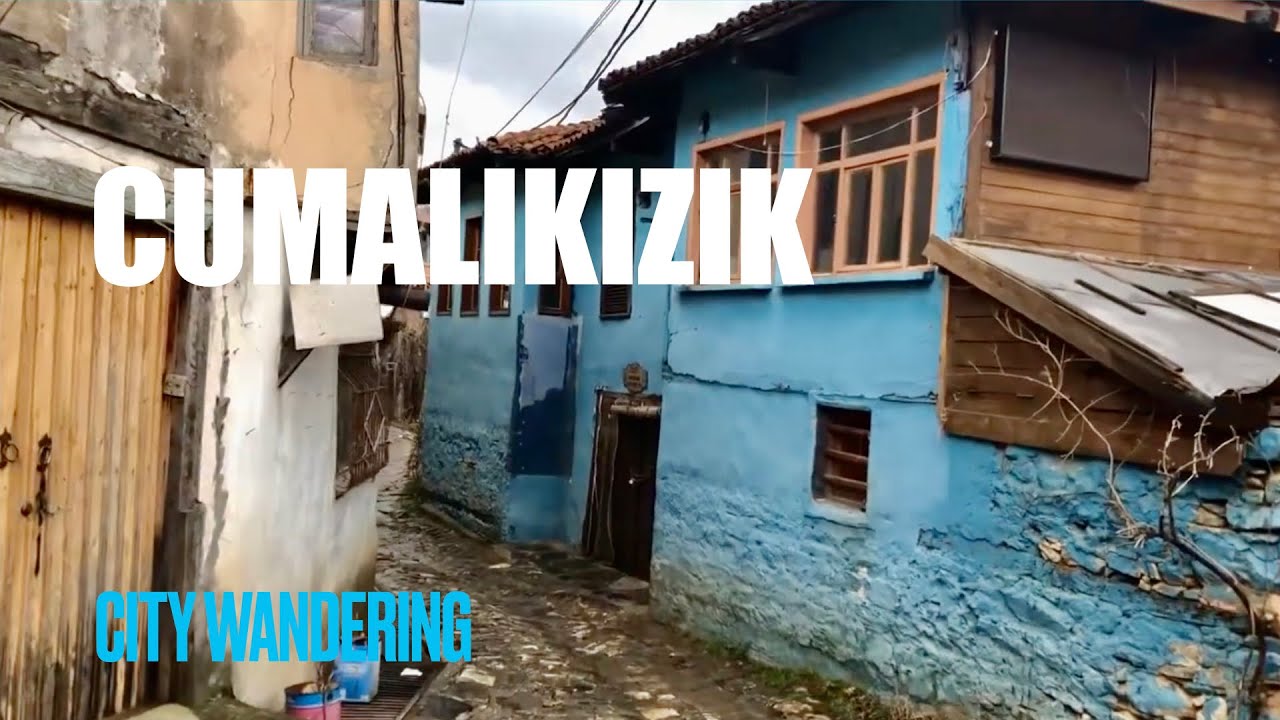 Cumalikizik , Turkish Village - an Ottoman’s Heritage