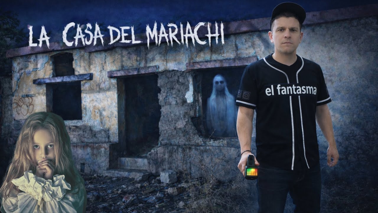 La casa embrujada del mariachi en Hermosillo 