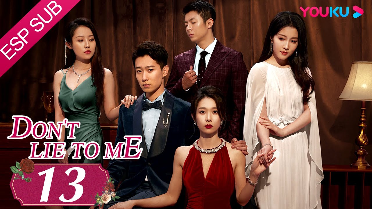 ESPSUB [No me mientas] EP13 | Moderno/Romance | Venganza de la esposa | YOUKU