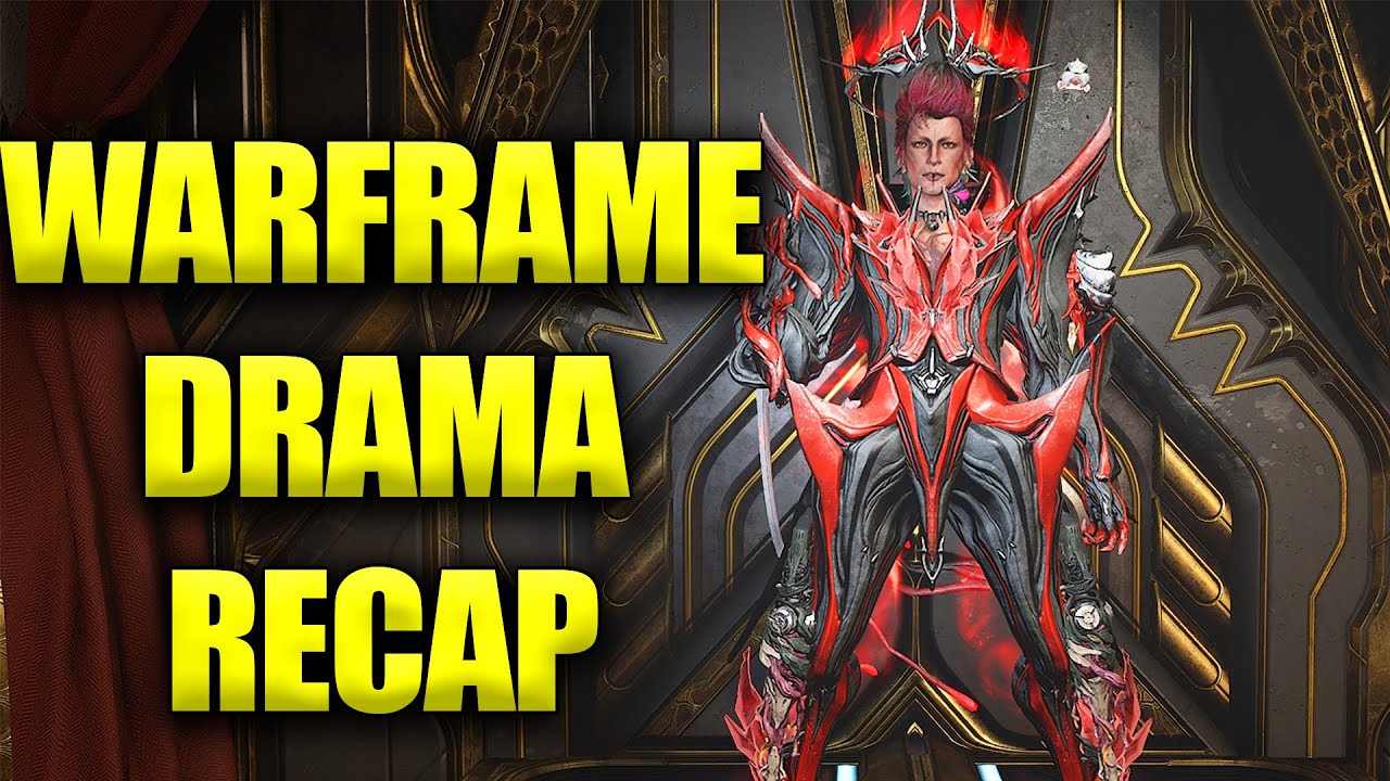 Warframe Drama Recap