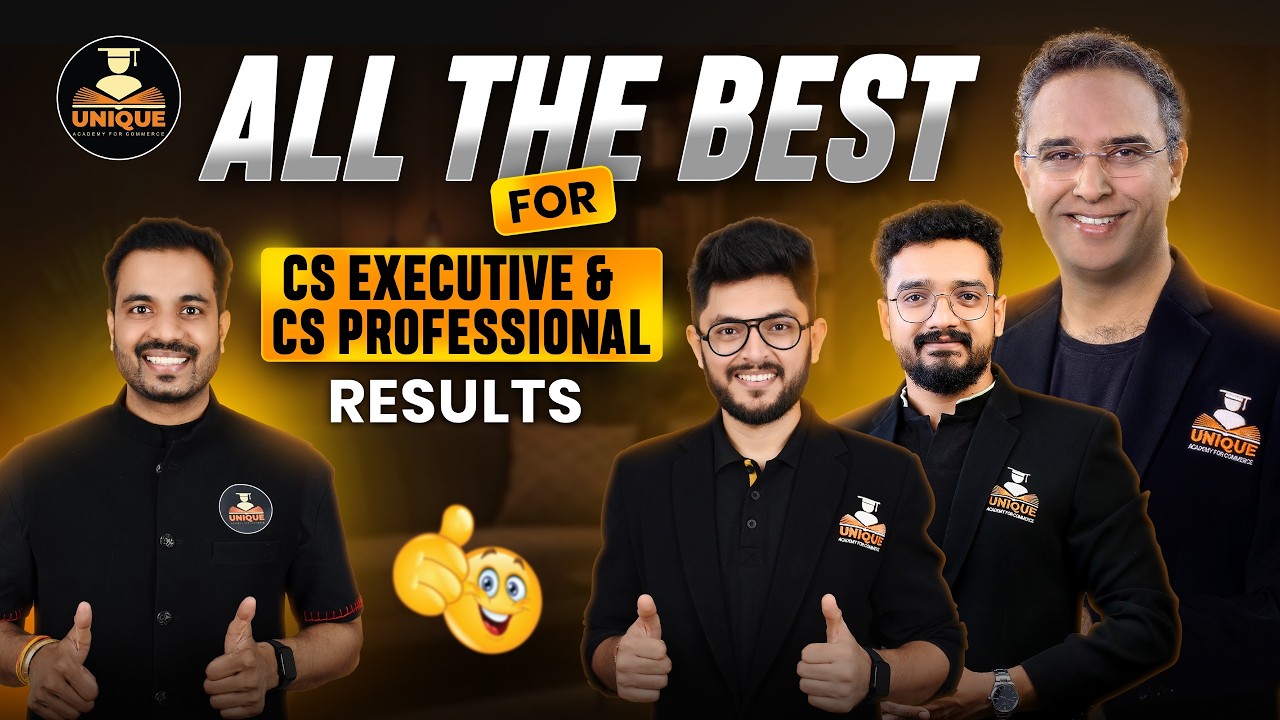 All the Best for CS Executive & CS Professional Results!