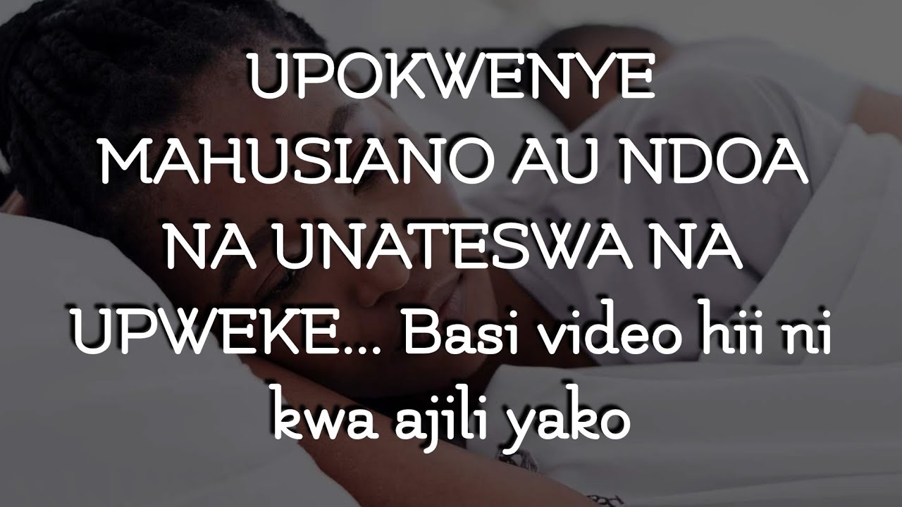 Je unateswa na upweke? Basi hii ni kwa ajili yako.
