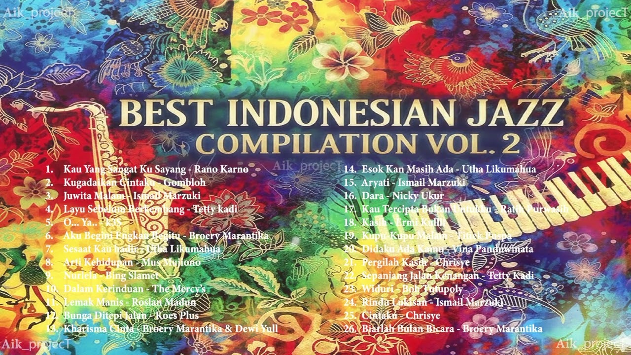 Best Indonesian Jazz Compilation Vol.2 For Relax Cafe Coffee Shop Hotel Resort Office Easy Listening