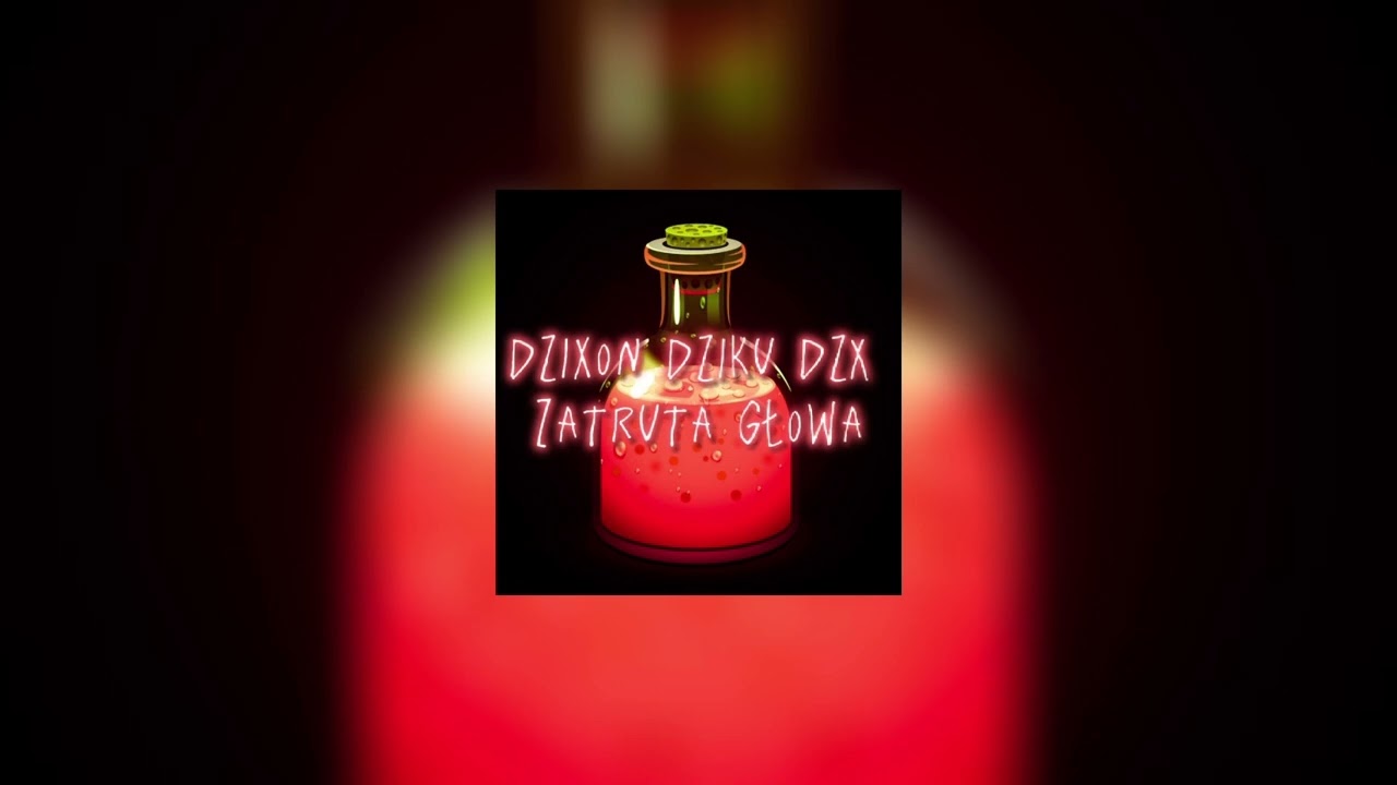 Dzixon Dziku DzX - Zatruta głowa prod. Nons