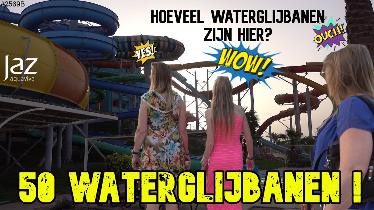 Aankomst bij JAZ AQUAVIVA SPLASHWORLD Hotel in Hurghada in EGYPTE. Meer dan 50 WATERGLIJBANEN #2569B