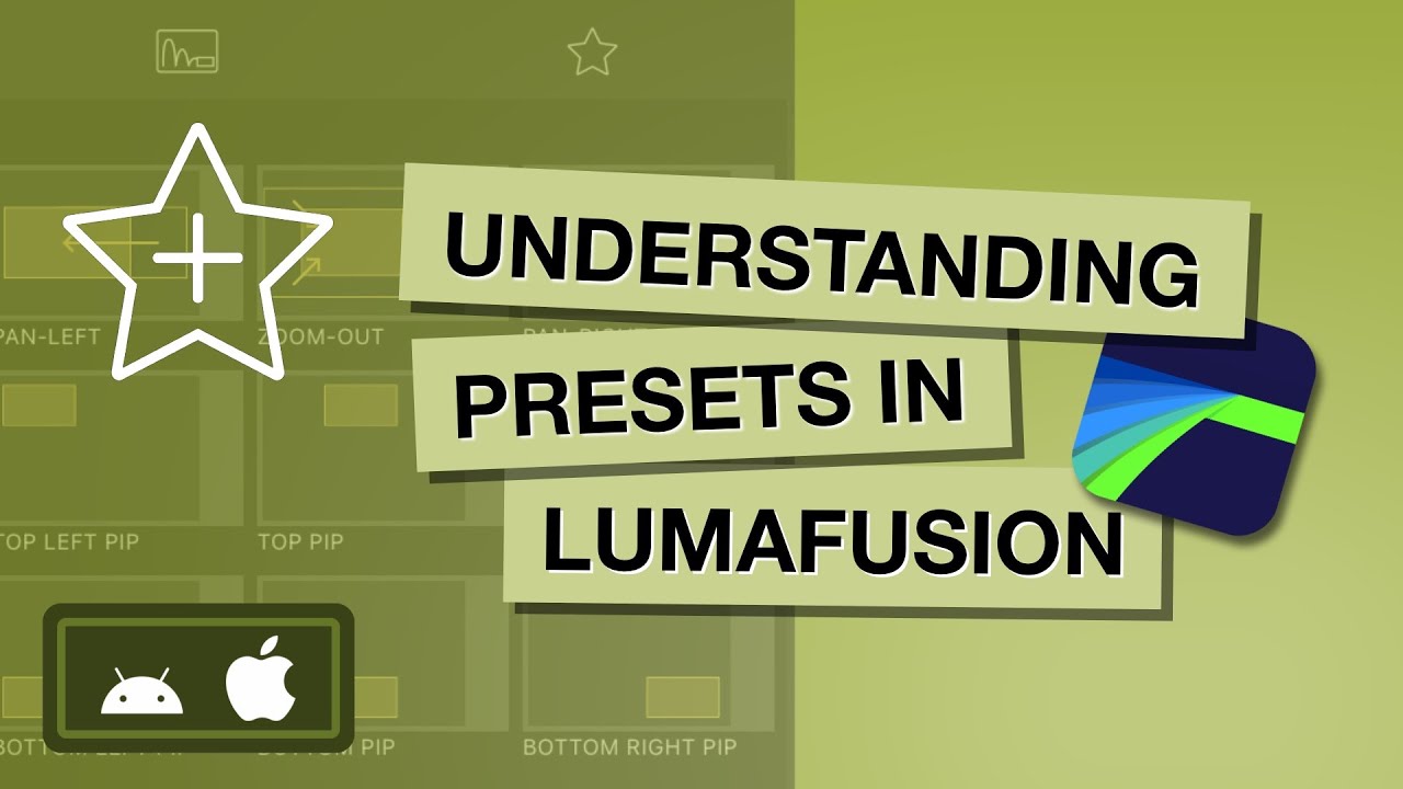 Понимание пресетов в LumaFusion