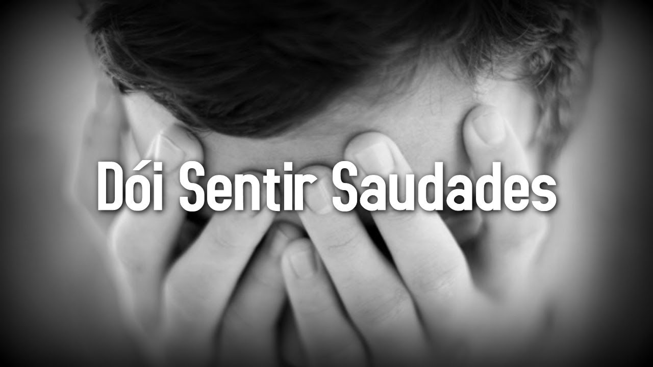 Dói Sentir Saudades💔😪 - Jorlan Tanner