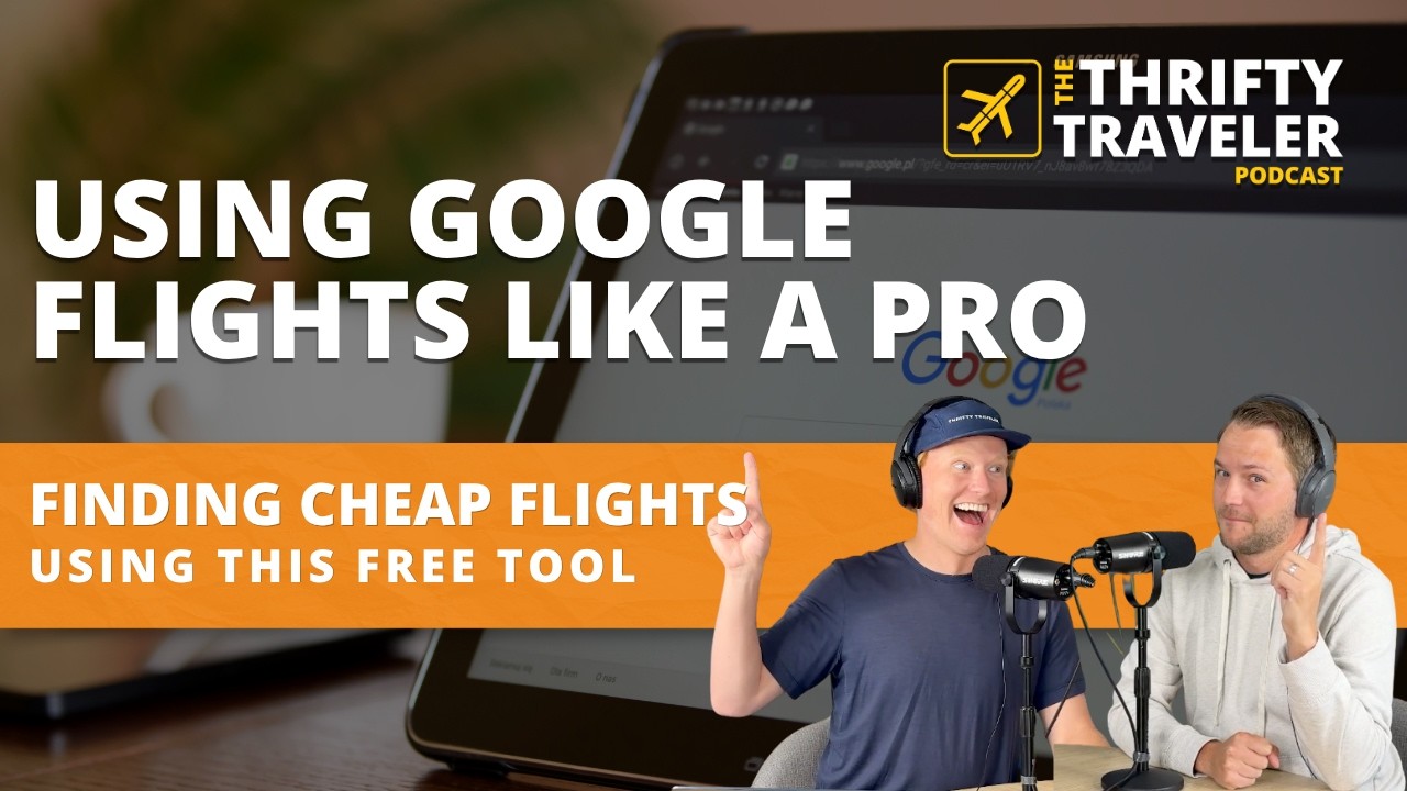 Как профессионалы пользуются Google Flights