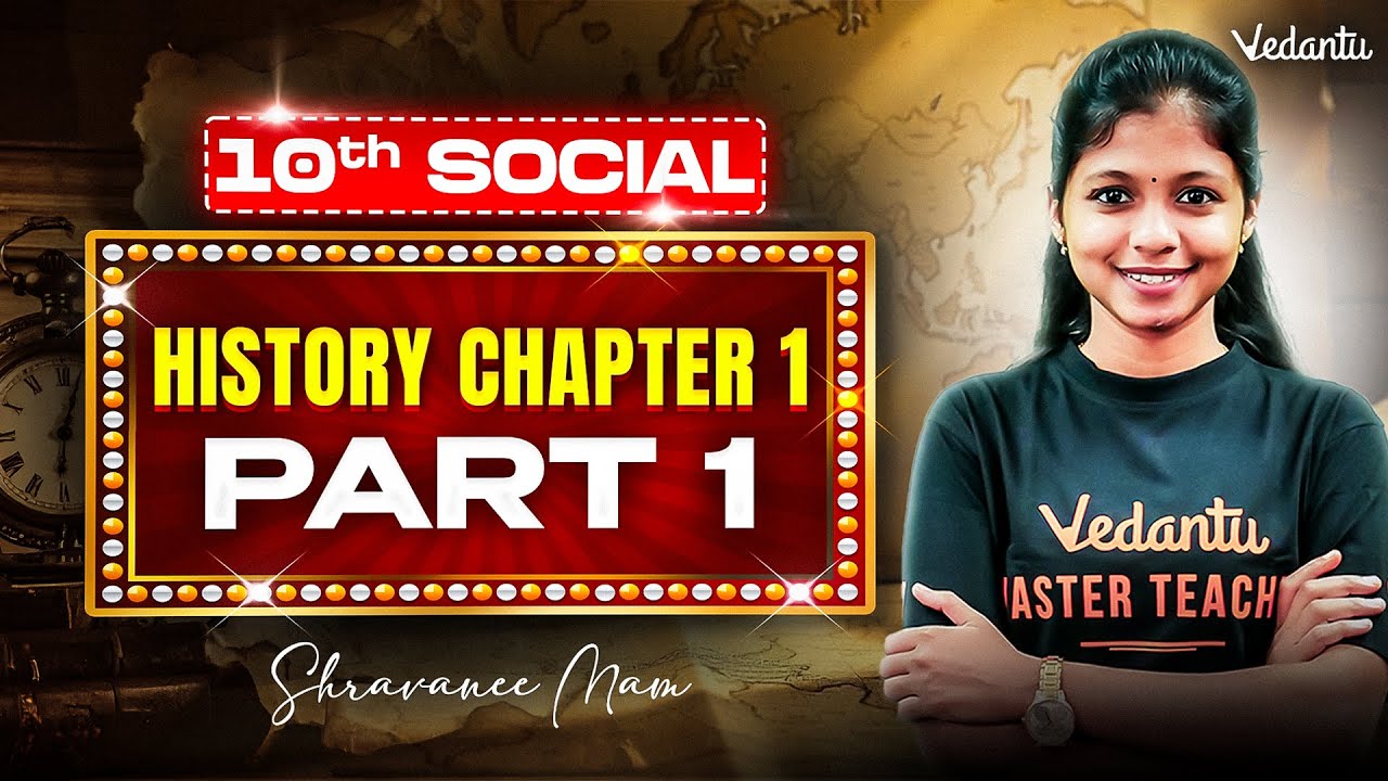 10th Social | History Chapter 1 Part 1 | State Board | Shravanee Ma'am