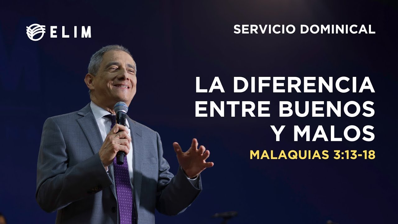 La diferencia entre buenos y malos | Malaquias 3:13-18