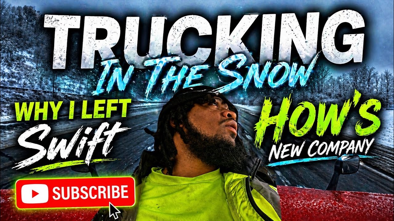 Trucking in Snow // why I left swift owner op flat bed division // new company 