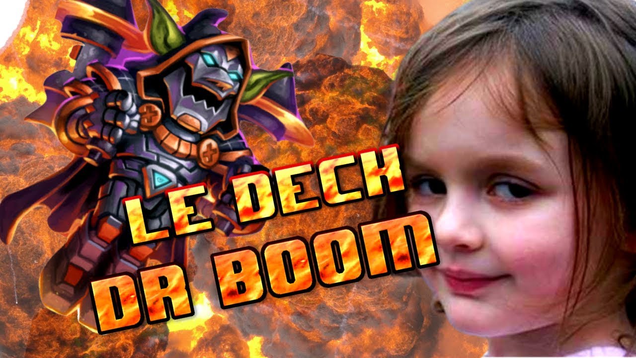 DECK GUERRIER BOMBES SUPER OP ! DR BOOM IS BACK